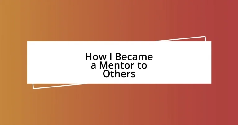 How I Became a Mentor to Others