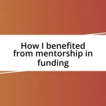 How I benefited from mentorship in funding