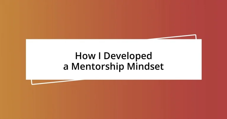 How I Developed a Mentorship Mindset