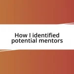 How I identified potential mentors