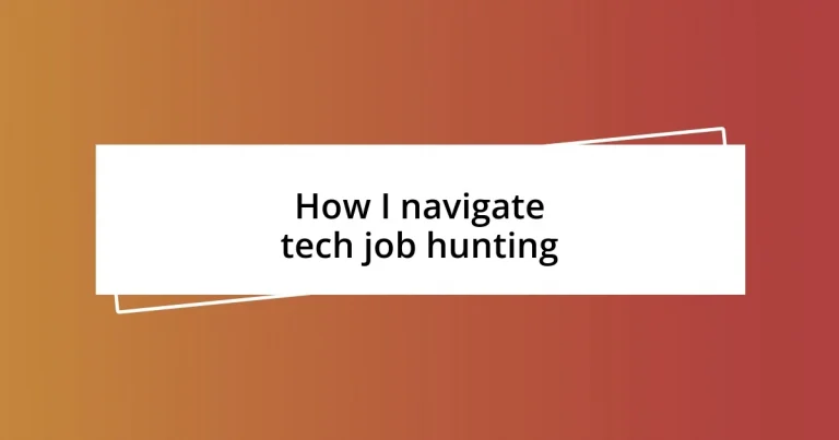 How I navigate tech job hunting