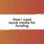 How I used social media for funding