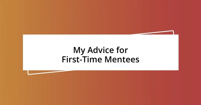 My Advice for First-Time Mentees