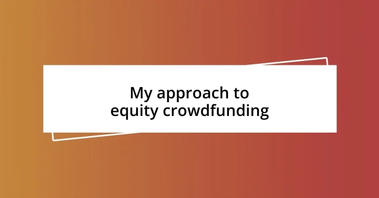 My approach to equity crowdfunding