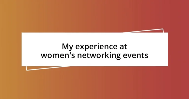 My experience at women’s networking events