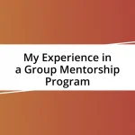 My Experience in a Group Mentorship Program