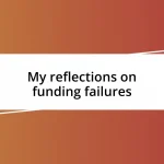 My reflections on funding failures