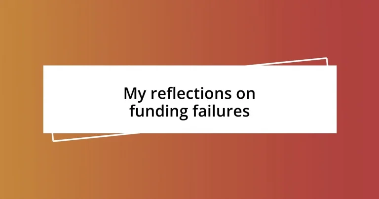 My reflections on funding failures