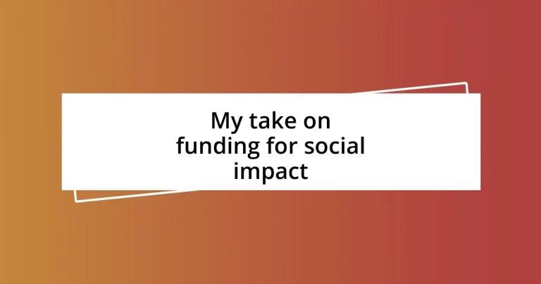 My take on funding for social impact