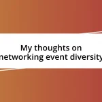 My thoughts on networking event diversity