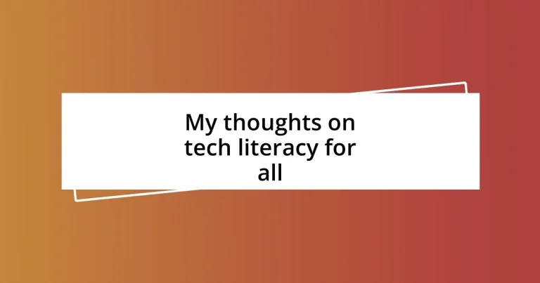 My thoughts on tech literacy for all