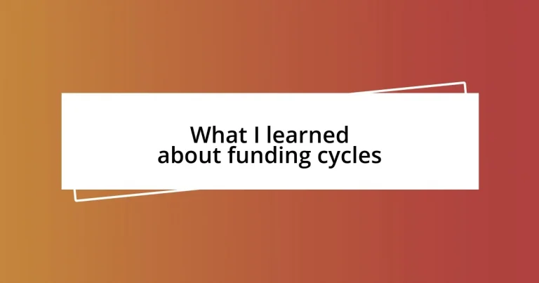 What I learned about funding cycles