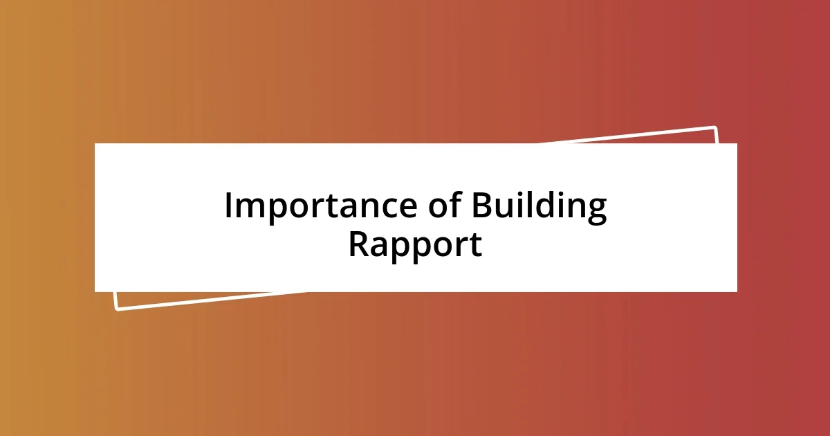 Importance of Building Rapport