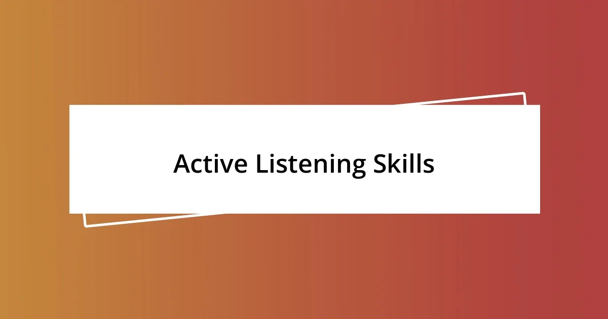 Active Listening Skills