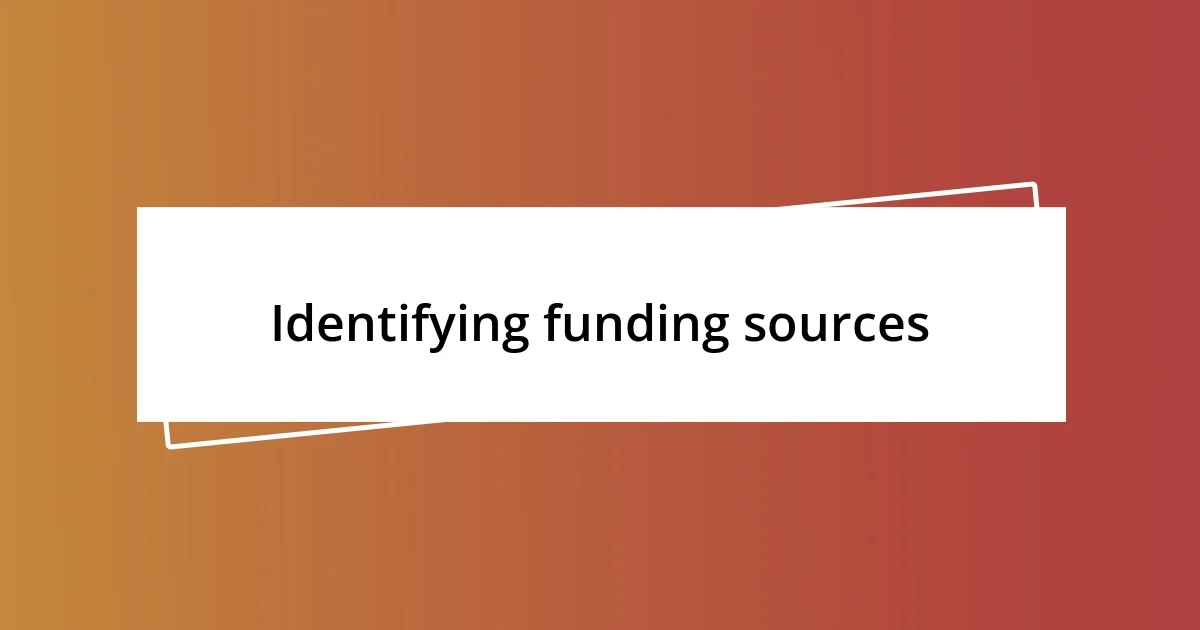 Identifying funding sources