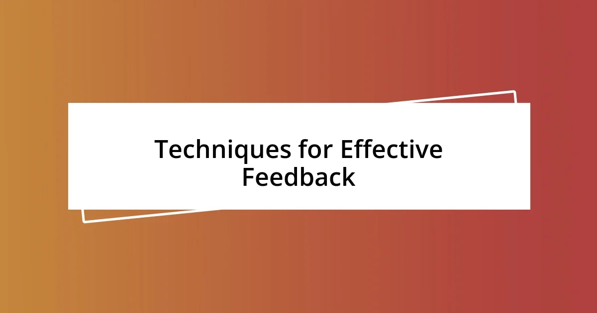 Techniques for Effective Feedback