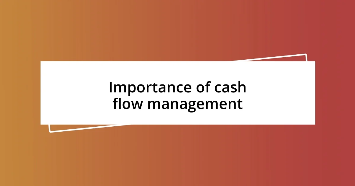 Importance of cash flow management