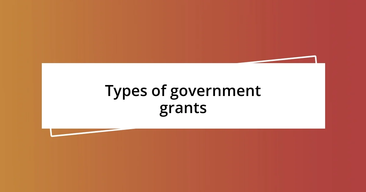 Types of government grants