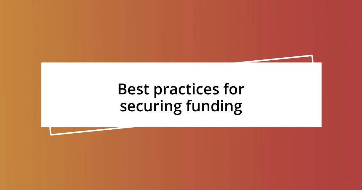 Best practices for securing funding