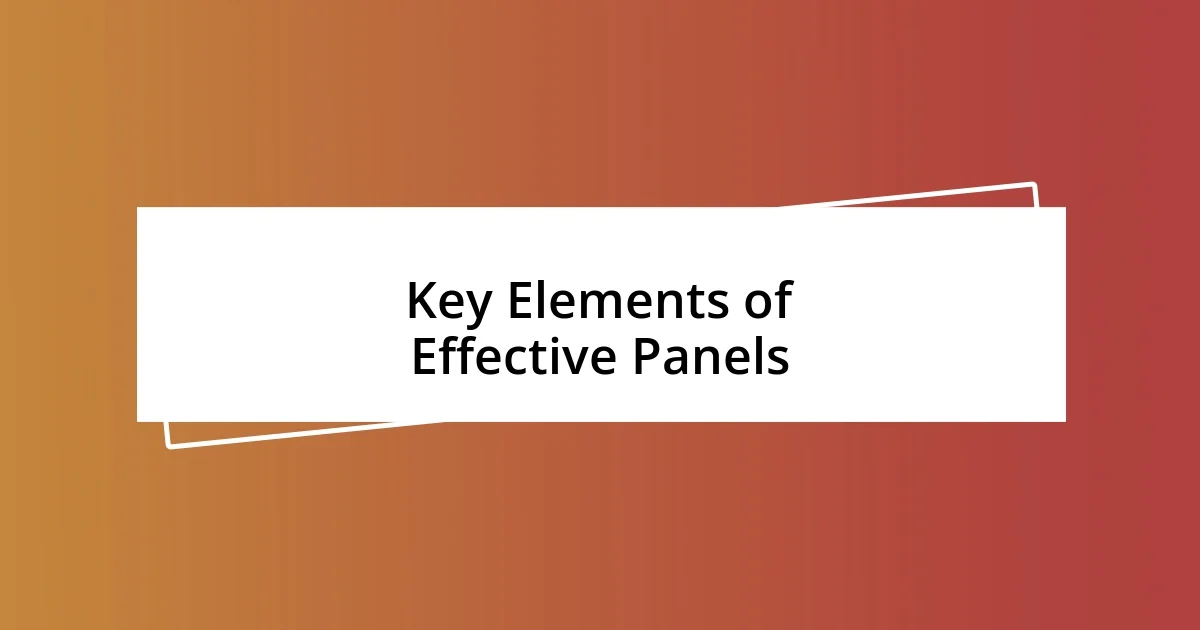 Key Elements of Effective Panels