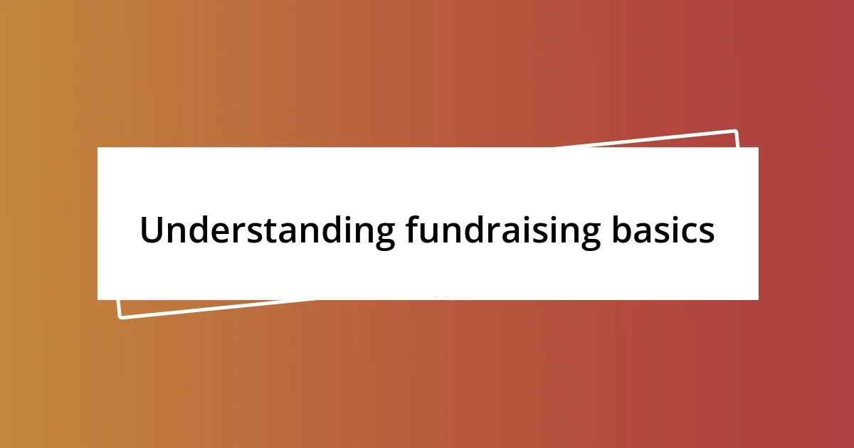 Understanding fundraising basics